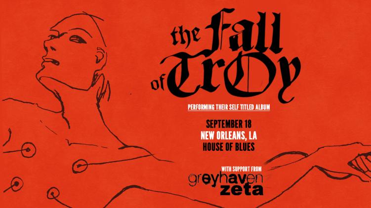 Fall of Troy New Orleans