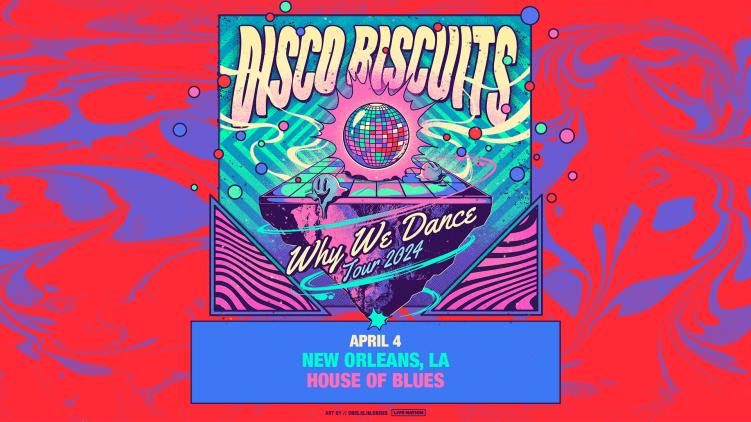 Disco Biscuits New Orleans
